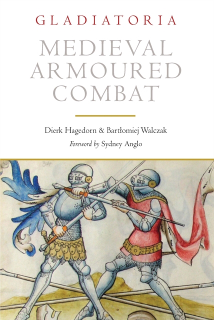Medieval Armoured Combat : The 1450 Fencing Manuscript from New Haven, PDF eBook
