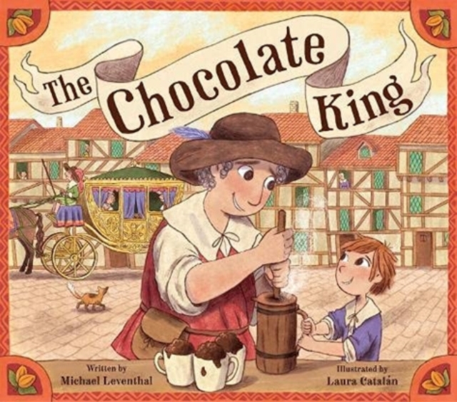 The Chocolate King, Hardback Book