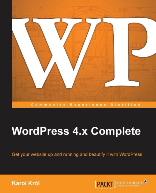 WordPress 4.x Complete, Paperback / softback Book