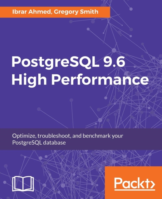 PostgreSQL 9.6 High Performance, Paperback / softback Book