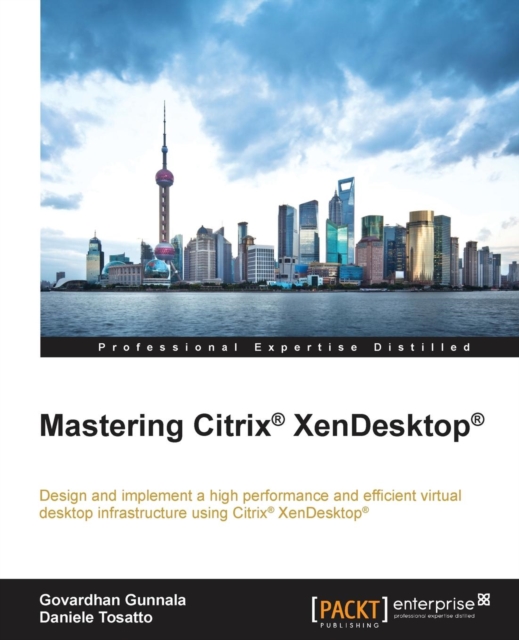 Mastering Citrix (R) XenDesktop (R), Electronic book text Book