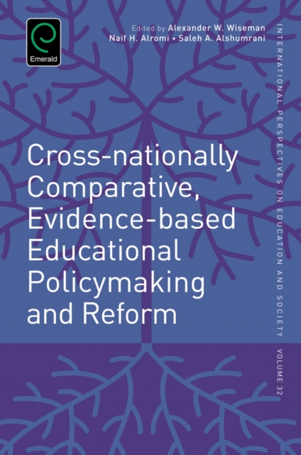 Cross-nationally Comparative, Evidence-based Educational Policymaking and Reform, Hardback Book