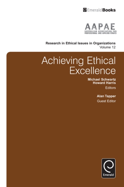 Achieving Ethical Excellence, Hardback Book