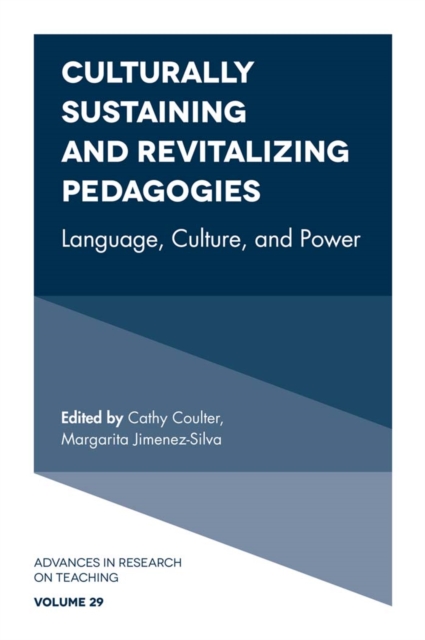 Culturally Sustaining and Revitalizing Pedagogies : Language, Culture, and Power, PDF eBook