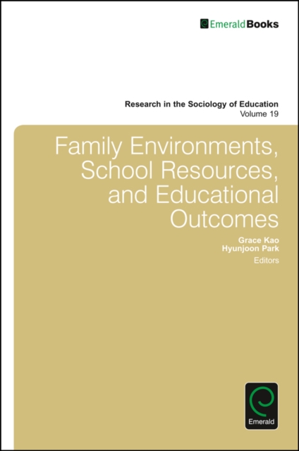 Family Environments, School Resources, and Educational Outcomes, Hardback Book