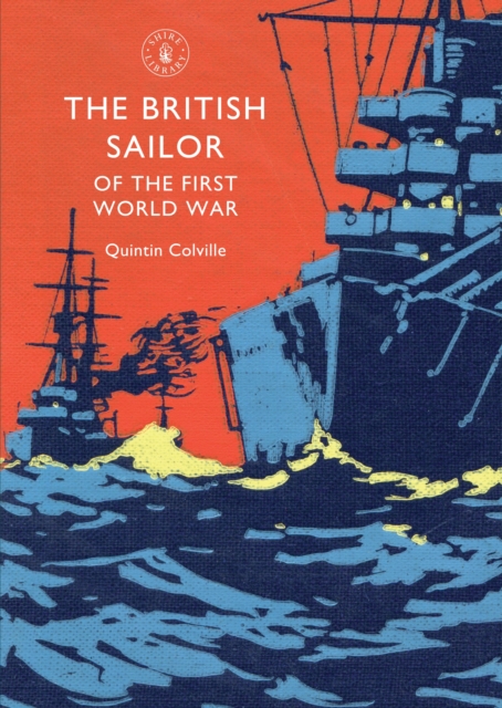 The British Sailor of the First World War, PDF eBook