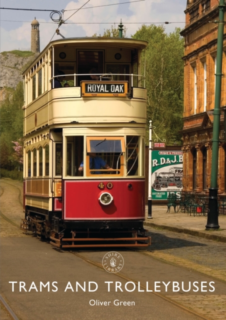 Trams and Trolleybuses, Paperback / softback Book