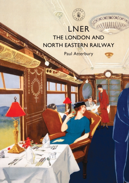 LNER : The London and North Eastern Railway, PDF eBook