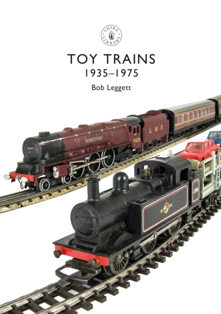 Toy Trains : 1935 1975, EPUB eBook