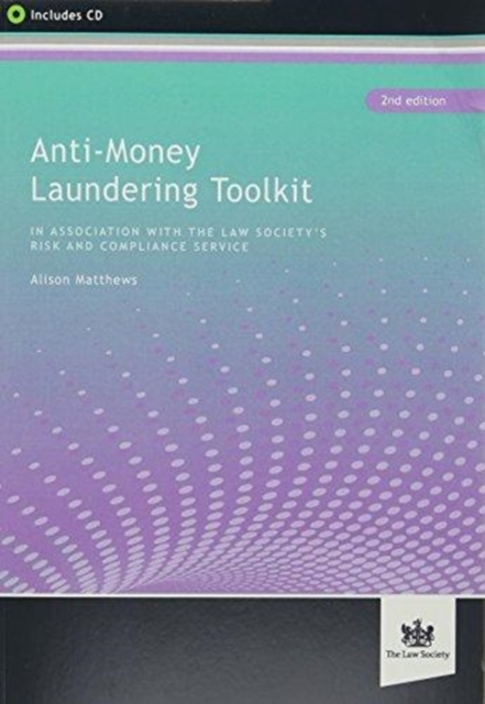 Anti-Money Laundering Toolkit : Law Society's Risk and Compliance Service, Mixed media product Book