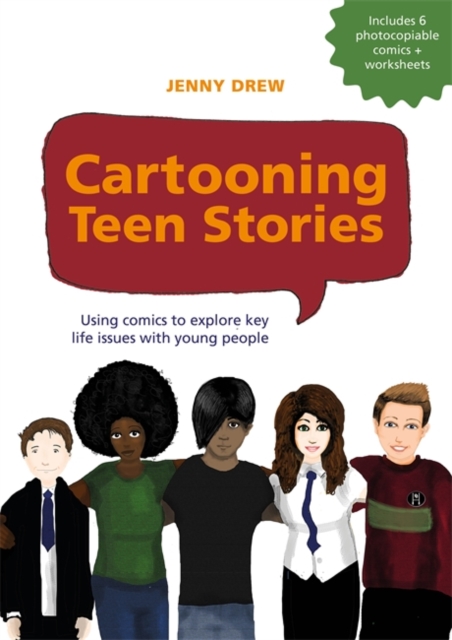 Cartooning Teen Stories : Using comics to explore key life issues with young people, PDF eBook