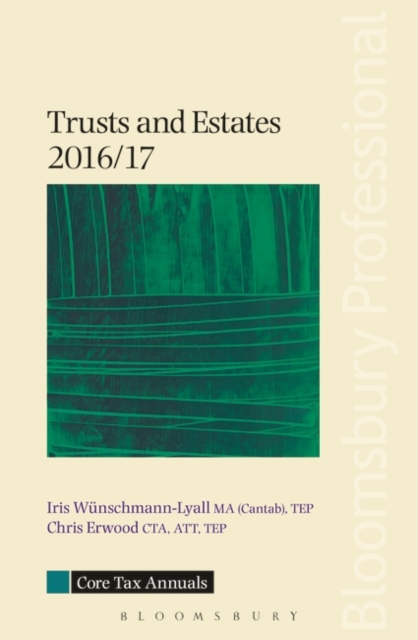 Core Tax Annual: Trusts and Estates 2016/17, Paperback / softback Book