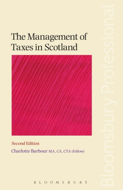 The Management of Taxes in Scotland, Paperback / softback Book