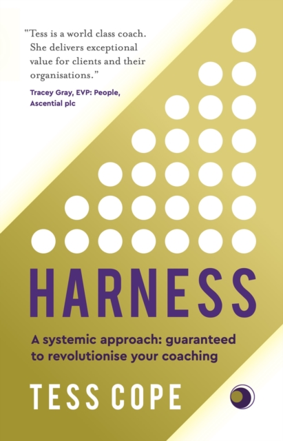 Harness : A systemic approach: guaranteed to revolutionise your coaching, EPUB eBook
