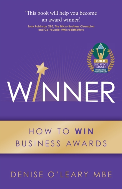 WINNER : How to Win Business Awards, Paperback / softback Book