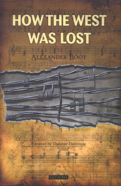 How the West Was Lost, Paperback / softback Book