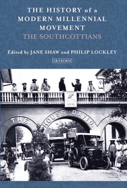 The History of a Modern Millennial Movement : The Southcottians, Hardback Book