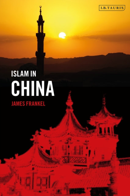 Islam in China, Paperback / softback Book