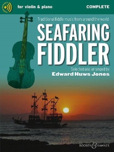 Seafaring Fiddler : Traditional Fiddle Music from Around the World - Complete Edition, Sheet music Book