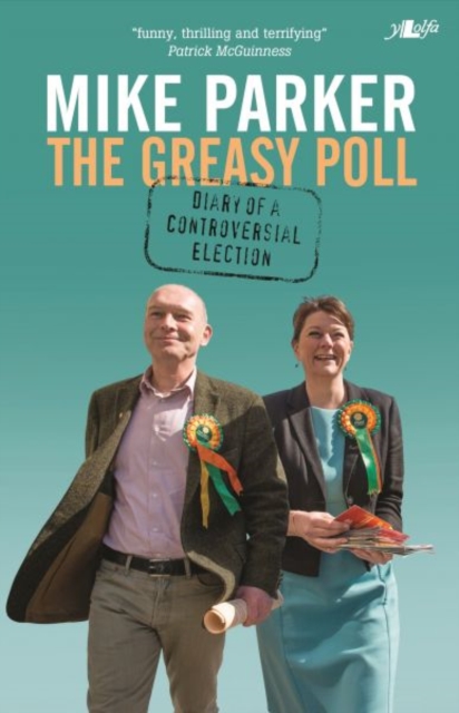 Greasy Poll, The - Diary of a Controversial Election, Paperback / softback Book