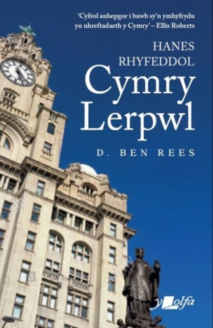 Hanes Rhyfeddol Cymry Lerpwl, Hardback Book