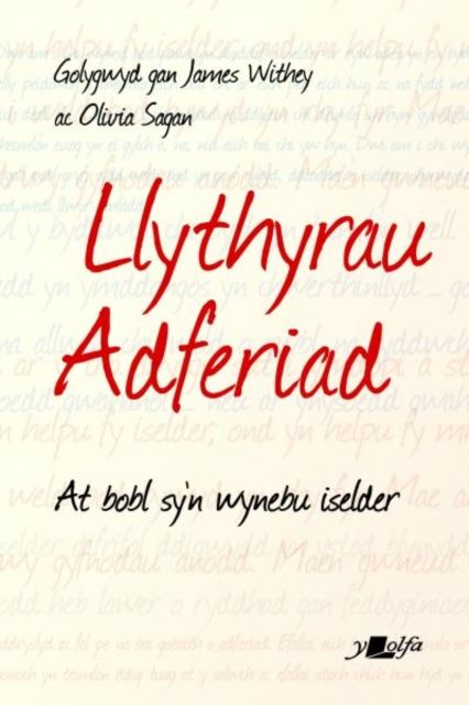 Darllen yn Well: Llythyrau Adferiad - At Bobl Sy'n Wynebu Iselder, Paperback / softback Book