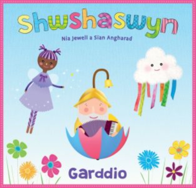 Shwshaswyn : Garddio, Paperback / softback Book