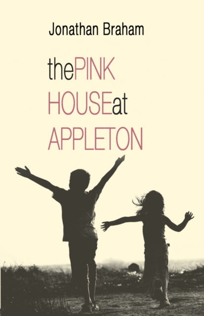 The Pink House at Appleton, Hardback Book