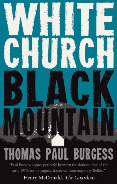 White Church, Black Mountain, Paperback / softback Book