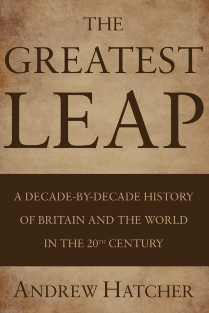 The Greatest Leap, Paperback / softback Book