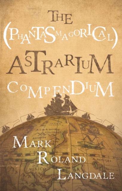 The (Phantasmagorical) Astrarium Compendium, EPUB eBook