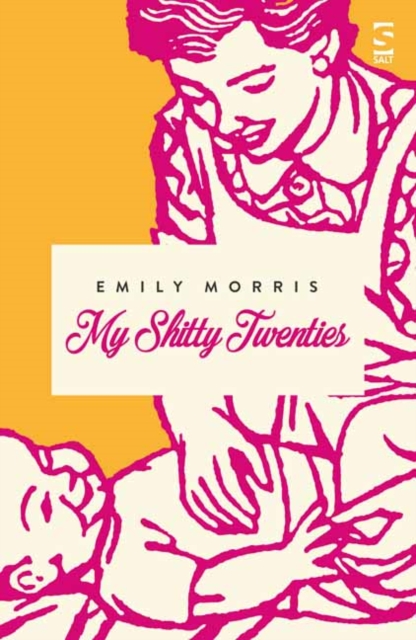 My Shitty Twenties : A Memoir, Paperback / softback Book