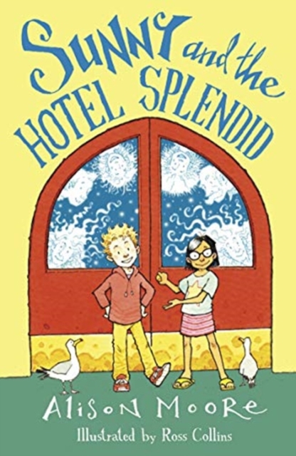 Sunny and the Hotel Splendid, Paperback / softback Book