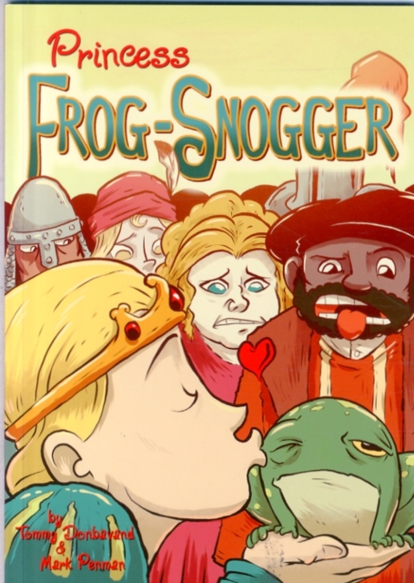 Princess Frog-Snogger, Paperback / softback Book