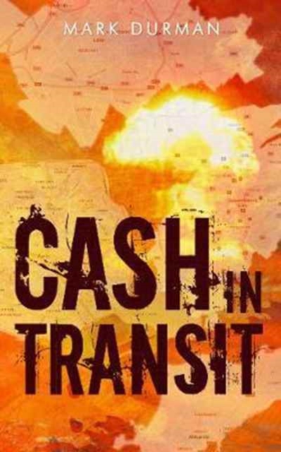 Cash in Transit, Paperback / softback Book