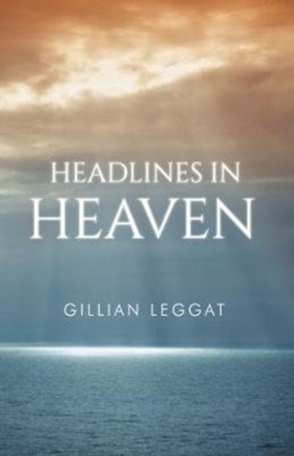 Headlines in Heaven, Paperback / softback Book