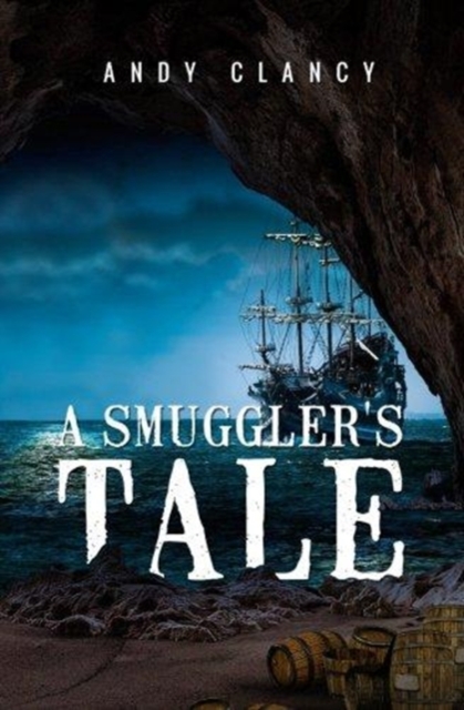 A Smuggler's Tale, Paperback / softback Book