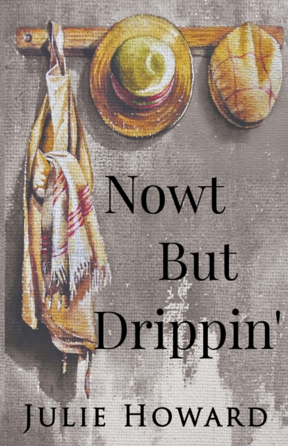 Now't But Drippin', Paperback / softback Book