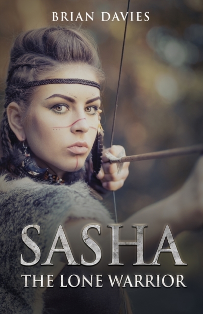 Sasha The Lone Warrior, Paperback / softback Book