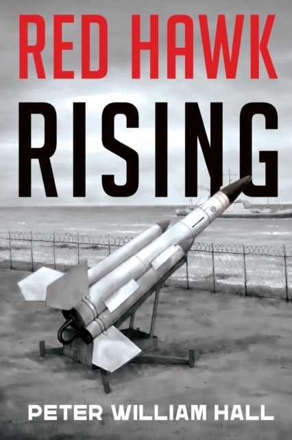 Red Hawk Rising, Paperback / softback Book