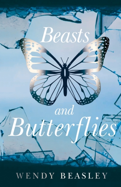 Beasts and Butterflies, Paperback / softback Book