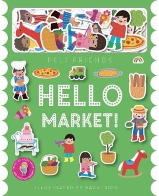 Felt Friends - Hello Market!, Hardback Book