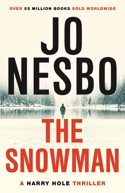 The Snowman : The iconic seventh Harry Hole novel from the No.1 Sunday Times bestseller, Paperback / softback Book