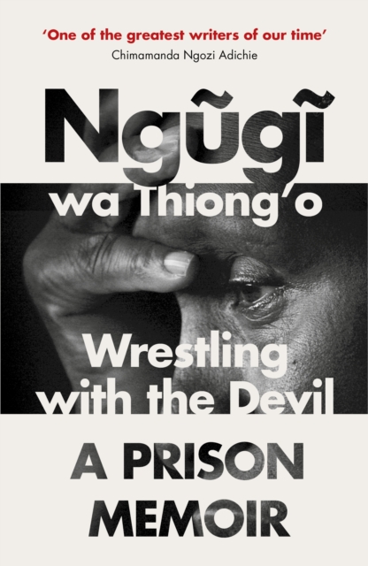 Wrestling with the Devil : A Prison Memoir, Paperback / softback Book