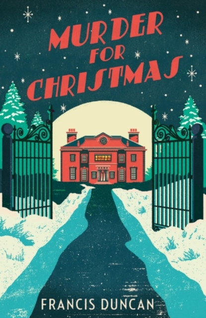 Murder for Christmas : Discover the perfect classic mystery for  Christmas, Paperback / softback Book