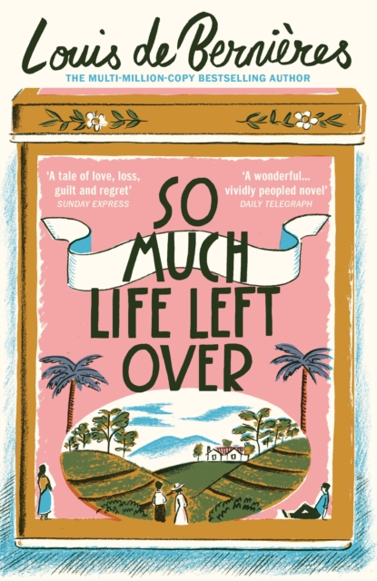 So Much Life Left Over, Paperback / softback Book