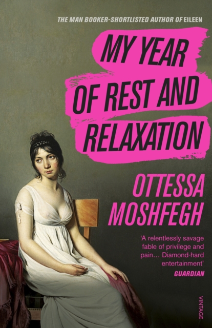 My Year of Rest and Relaxation : The cult New York Times bestseller, Paperback / softback Book