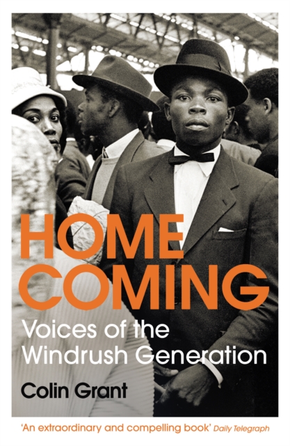 Homecoming : Voices of the Windrush Generation, Paperback / softback Book