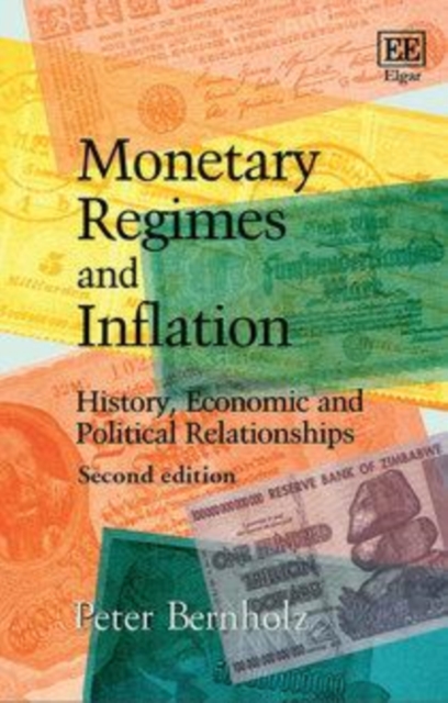 Monetary Regimes and Inflation : History, Economic and Political Relationships, Second Edition, PDF eBook