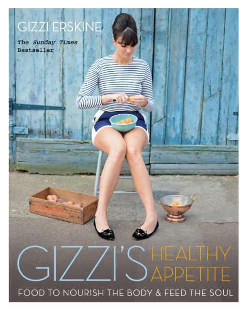 Gizzi's Healthy Appetite : Food to nourish the body and feed the soul, EPUB eBook